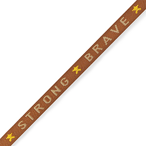 Ribbon text "strong brave" Rust orange